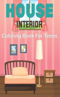 House Interior Coloring Book for Teens