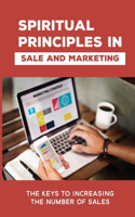 Spiritual Principles In Sale And Marketing