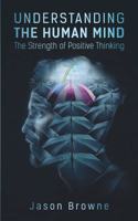 Understanding the Human Mind