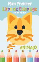 Mon Premier Livre de Coloriage Animaux enfant Dès 1 an