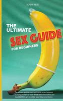 Ultimate Sex Guide for Beginners