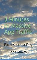 3 Minutes to Massive App Traffic