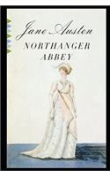 Northanger Abbey By Jane Austen (Romantic & Gothic Novel) 