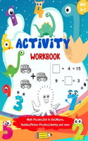 Activity Workbook Age 5-7: Activity Book Game for Kids- Math Puzzles, Picture Puzzles, Mazes, Sudoku, Coloring and More