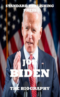 The Biography of Joe Biden