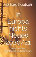 In Europa nichts Neues 2020/21