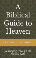 Biblical Guide to Heaven