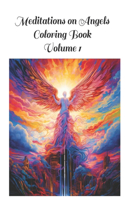 Meditations on Angels Coloring Book