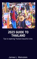 2023 Guide to Thailand