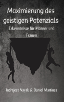 Maximierung des geistigen Potenzials