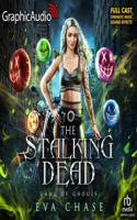 Stalking Dead [Dramatized Adaptation]