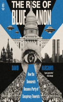 The Rise of Blueanon
