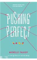 Pushing Perfect