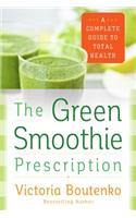 Green Smoothie Prescription