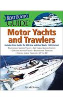 The Boat Buyer's Guide to Motor Yachts and Trawlers