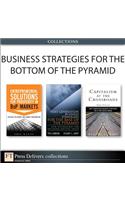 Business Strategies for the Bottom of the Pyramid (Collection)