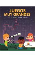 Juegos Muy Grandes: Laberintos Para Niños