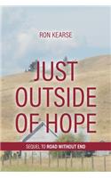 Just Outside of Hope