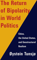 Return of Bipolarity in World Politics