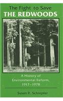 The Fight to Save the Redwoods