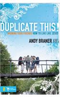 Duplicate This!: Showing Your Friends How to Live Like Jesus(invert)