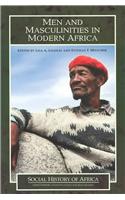 Men and Masculinities in Modern Africa