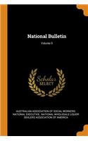 National Bulletin; Volume 5