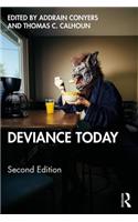 Deviance Today