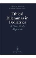 ETHICAL DILEMMAS IN PEDIATRICS