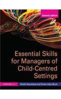 Essential Skills for Managers of Child-Centred Settings