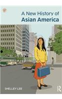 New History of Asian America. Shelley Sang-Hee Lee