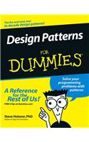 Design Patterns For Dummies: (For Dummies)