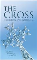 The Cross: Its History and Symbolism(Dover Books on Western Philosophy)