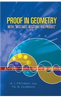 Proof in Geometry: With "mistakes in Geometric Proofs"