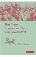 Ben Jonson, Volpone and the Gunpowder Plot
