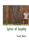 Lyrics of Loyalty