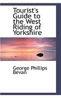 Tourist's Guide to the West Riding of Yorkshire