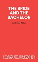 The Bride and Bachelor