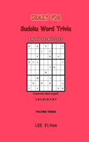 Crazy For Sudoku Word Trivia