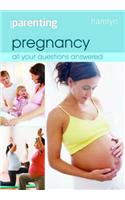 Pregnancy: All Your Questions Answered