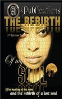 Rebirth of my Soul 2nd Edition