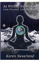 As Within, So Without