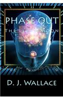 Phase Out