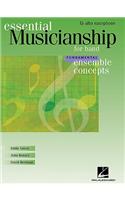 Ensemble Concepts for Band - Fundamental Level: Alto Saxophone