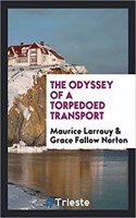 Odyssey of a Torpedoed Transport