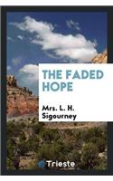 The Faded Hope