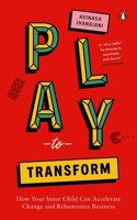 Play to Transform