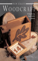 New Crafts: Woodcraft