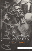 The Knowledge of the Holy (Sea Harp Timeless Series)
