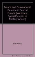 France And Conventional Defense In Central Europe